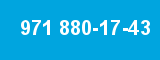 971 880-17-43